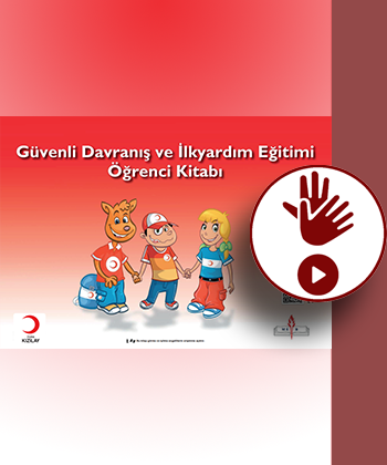 İşaret Dili Güvenli Davranış ve İlk Yardım Öğrenci Kitabı